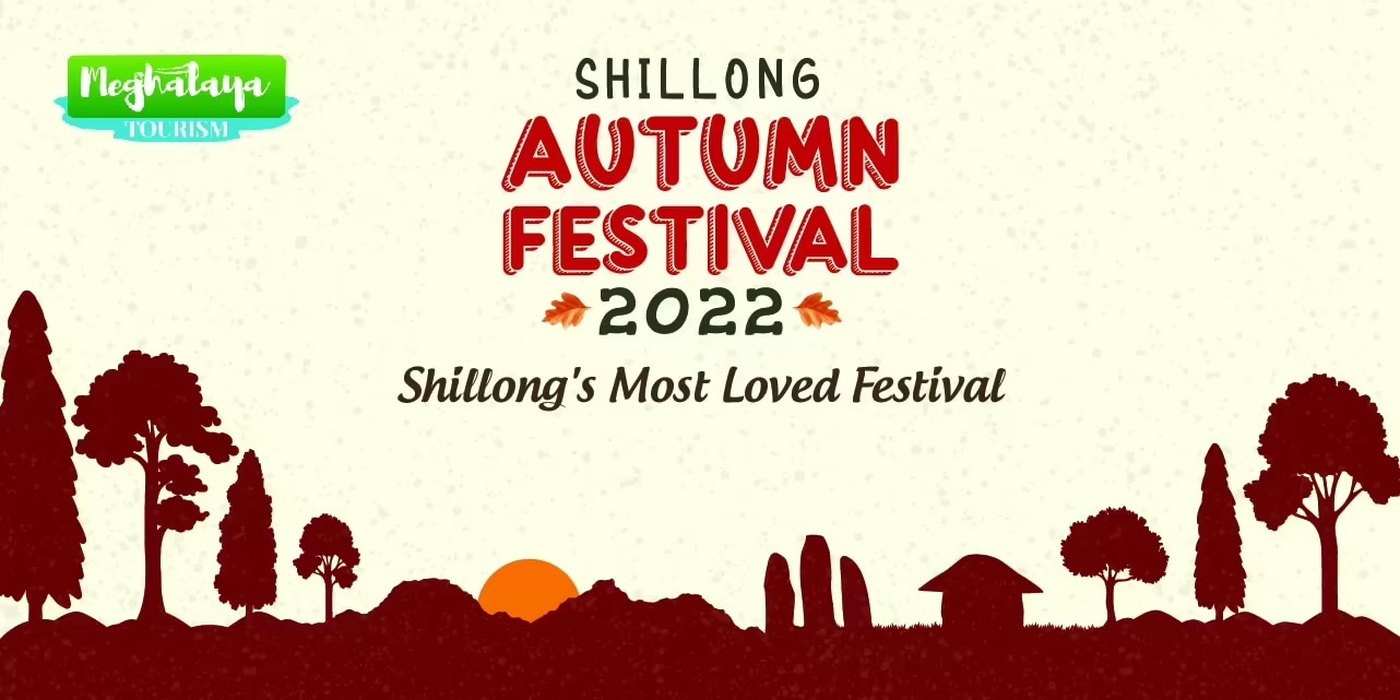 Shillong Autumn Festival will held at Umiam Lake Resort on October 29 and 30