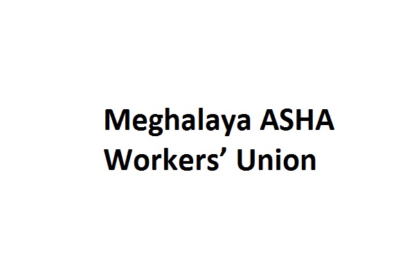 ASHAs workers in Meghalaya to abstain from working till November 6